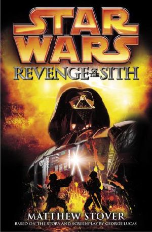 [Star Wars 114] • [Star Wars: Novelizations 03] • Revenge of the Sith